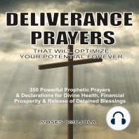 Deliverance Prayers That Will Optimize Your Potential Forever