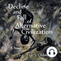 Decline and Fall of Alternative Civilization