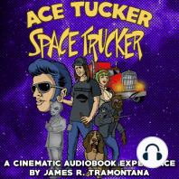 Ace Tucker Space Trucker