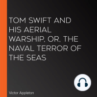 Tom Swift and His Aerial Warship, or, the Naval Terror of the Seas