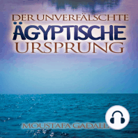 Der unverfälschte ägyptische Ursprung