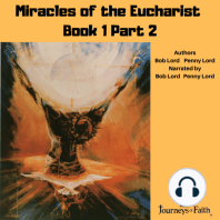 Miracles of the Eucharist Book 1 Part 2