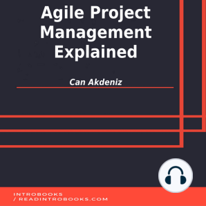 Agile Project Management Explained