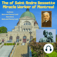 The Life of Saint Andre Bessette