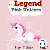 The Legend of The Pink Unicorn - Vol. 1