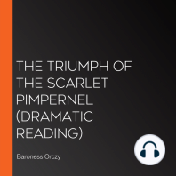 The Triumph of the Scarlet Pimpernel (Dramatic Reading)