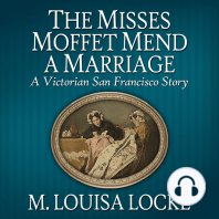The Misses Moffet Mend a Marriage