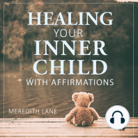 Healing Your Inner Child with Affirmations