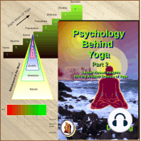 Psychology behind Yoga - Part 2