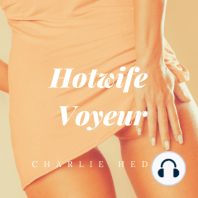 Hotwife Voyeur
