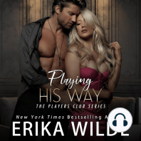 Playing his Way (The Players Club Series, Book 4)