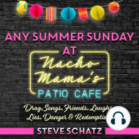 Any Summer Sunday at Nacho Mama’s Patio Cafe