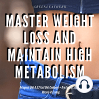 Master Weight Loss And Maintain High Metabolism