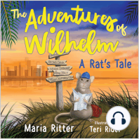 The Adventures of Wilhelm, A Rat's Tale