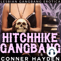 Hitchhike Gangbang