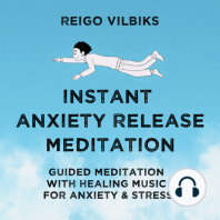 Instant Anxiety Release Meditation