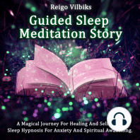 Guided Sleep Meditation Story: A Magical Journey For Healing And Self Love.  Sleep Hypnosis for Anxiety And Spiritual Awakening.