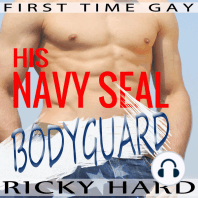 First Time Gay - His Navy Seal Bodyguard
