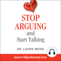 Stop Arguing and Start Talking...: