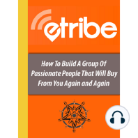 ETribe Social Media Marketing - Build an online eTribe that will buy from you again and again