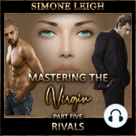 Rivals - 'Mastering the Virgin' Part Five