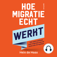 Hoe migratie echt werkt: Het ware verhaal over migratie aan de hand van 22 mythen