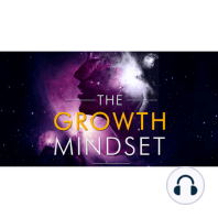 The Growth Mindset - Harness the Power of the Mind to Achieve Success