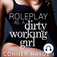 Roleplay as a Dirty Working Girl