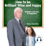 How to be Brilliant Wise and Happy