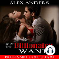 What the Billionaire Wants (Boxed Set) (BDSM Erotica Romance)