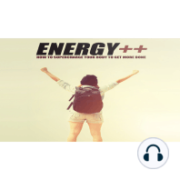 Supercharged Energy - How to Have the Ultimate Productive Day by Supercharging Your Energy Levels