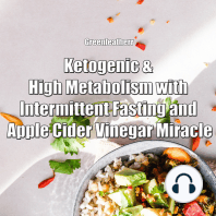 Ketogenic & High Metabolism with Intermittent Fasting and Apple Cider Vinegar Miracle