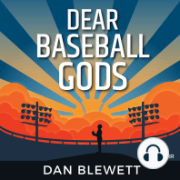 Dear Baseball Gods