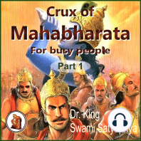 Part 1 of Crux of Mahabharata for busy people