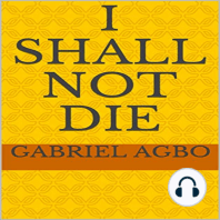 I Shall Not Die