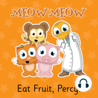 Eat Fruit, Percy!