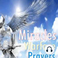 MIRACLES WARFARE PRAYERS