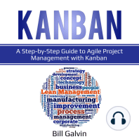 Kanban: A Step-by-Step Guide to Agile Project Management with Kanban