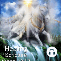 Healing Scripture Song Vol.3