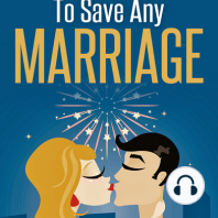 Everything You Need To Save Any Marriage