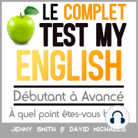 Le Complet Test My English. Débutant à Avancé.