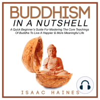 Buddhism In A Nutshell
