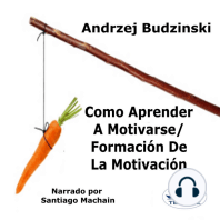 Como Aprender A Motivarse - Formación De La Motivación