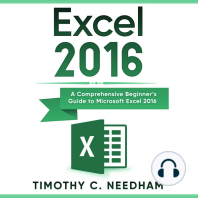 Excel 2016: A Comprehensive Beginner’s Guide to Microsoft Excel 2016