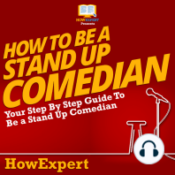 How To Be A Stand Up Comedian