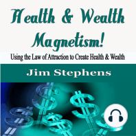 Health & Wealth Magnetism!