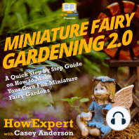 Miniature Fairy Gardening 2.0