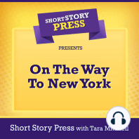 Short Story Press Presents On The Way To New York