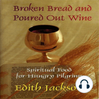 Broken Bread and Poured Out Wine
