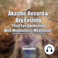 Akashic Record & Dry Fasting Third Eye Awakening With Mindfulness Meditation